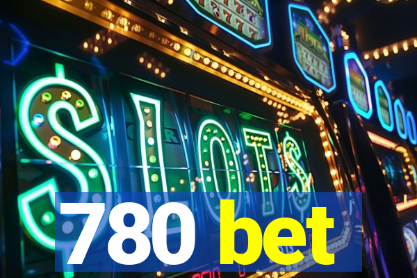 780 bet